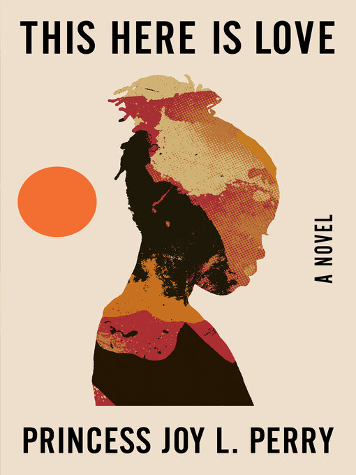 Title details for This Here Is Love by Princess Joy L. Perry - Wait list